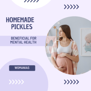 Homemade Pickles Improving Mental Health