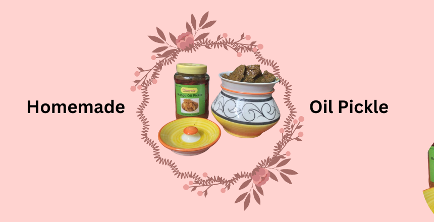 The Shelf life of Homemade Pickle